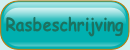 Rasbeschrijving.